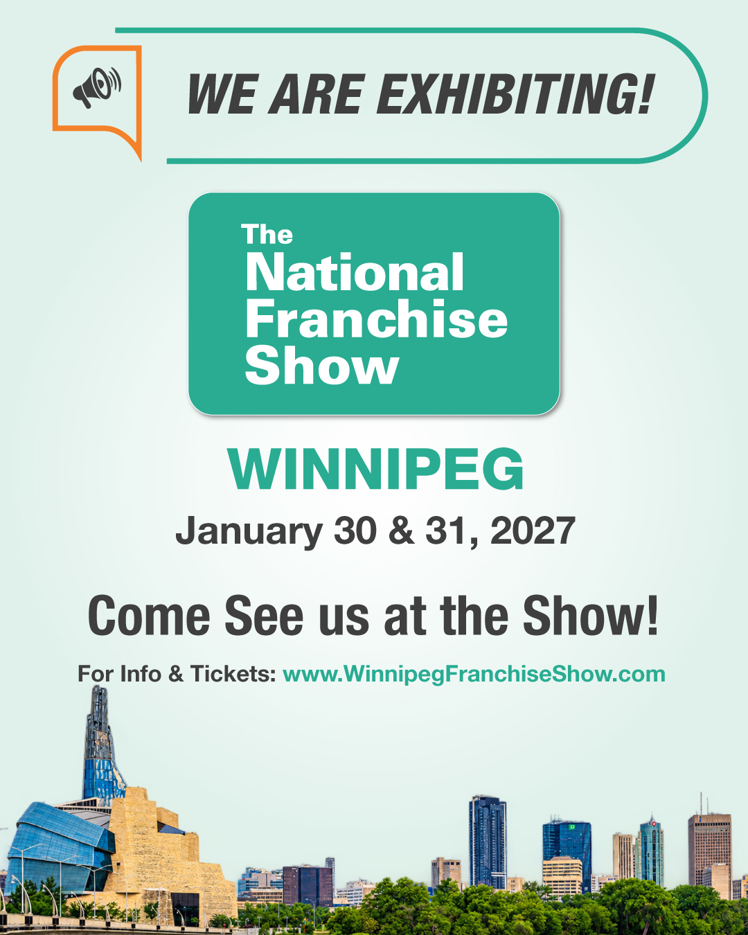 We are exhibiting at the Winnipeg Franchise Show